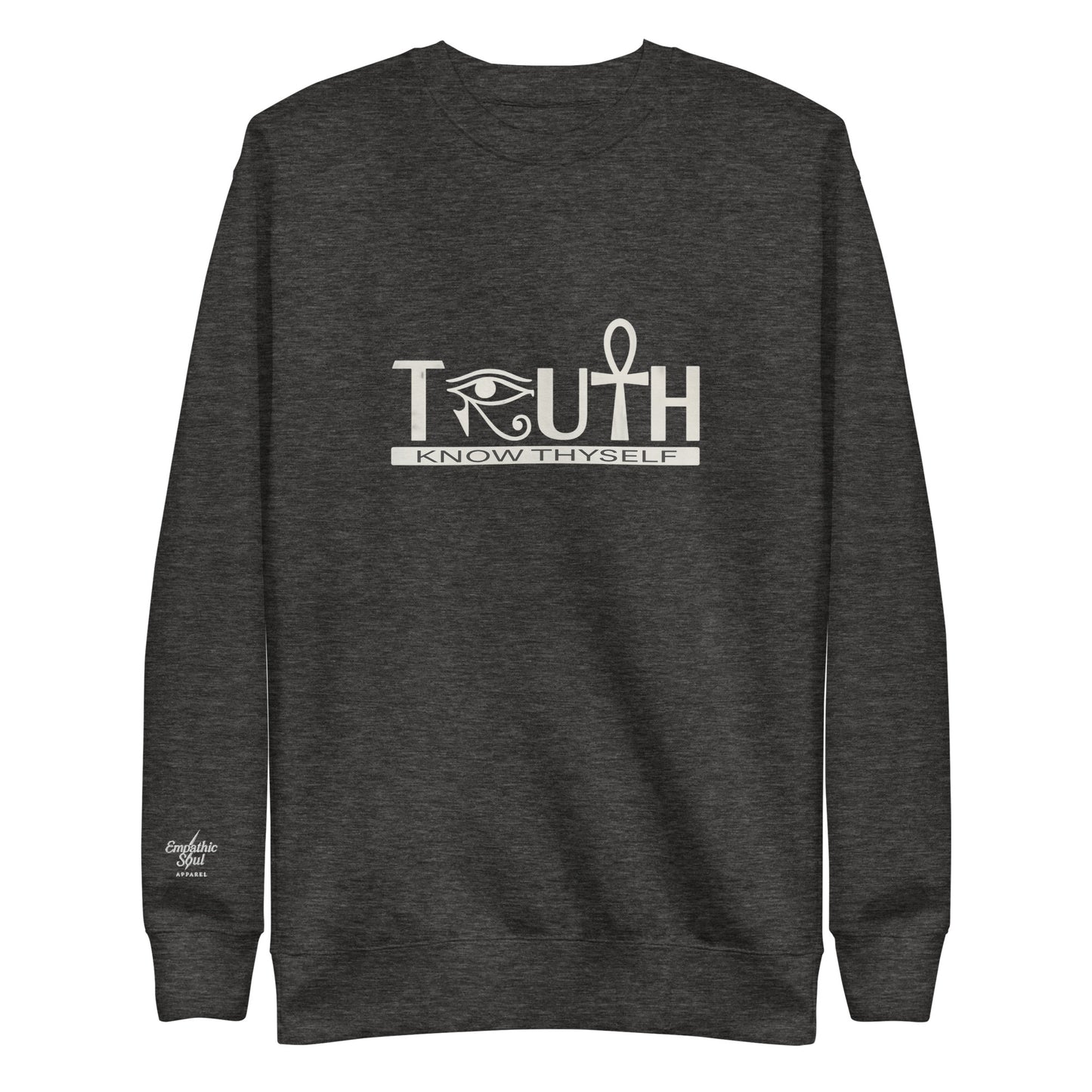 Charcoal Gray sweatshirt with 'TRUTH KNOW THYSELF' text and eye of horus symbol as the R and the Ankh symbol as the T on a white background